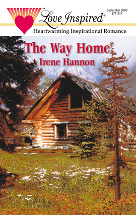 Title details for The Way Home by Irene Hannon - Available